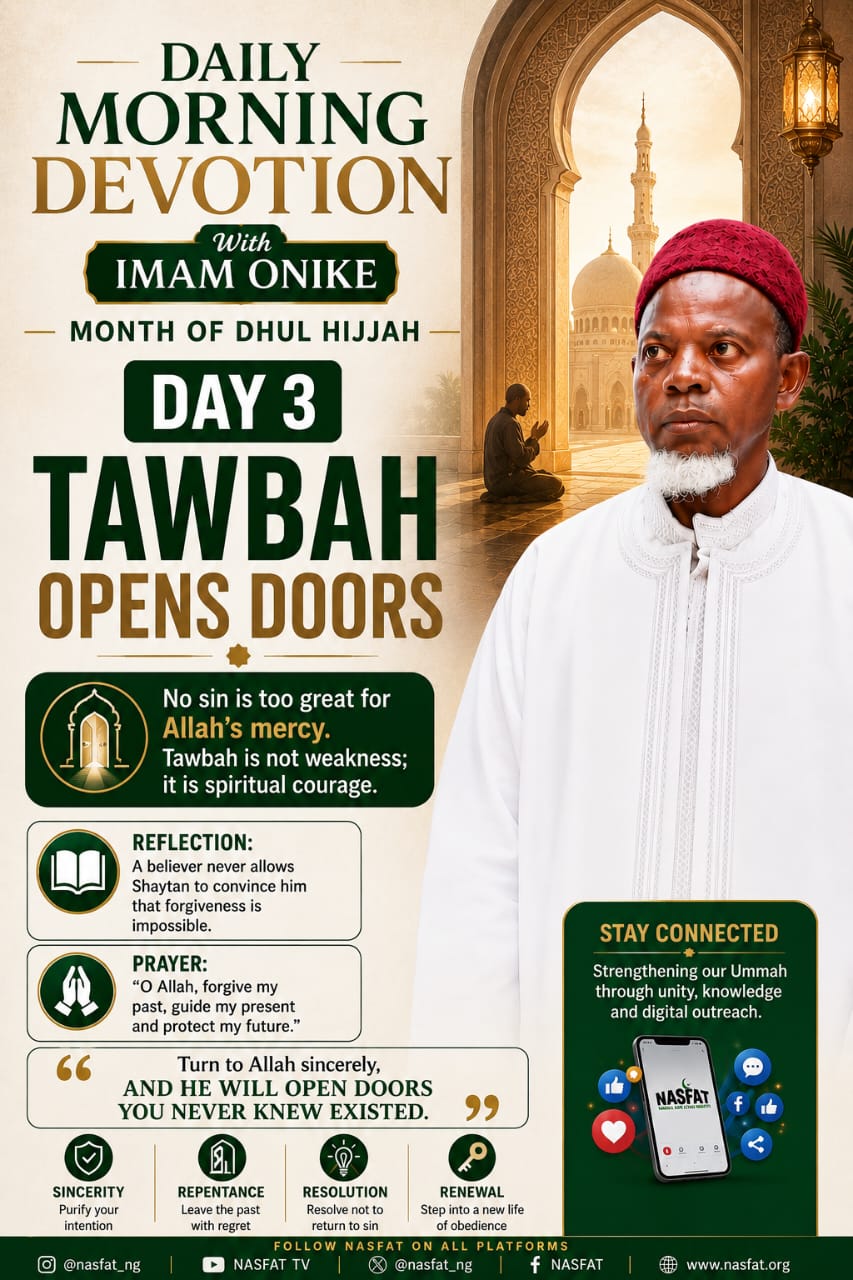 Day 3 — Tawbah Opens Doors